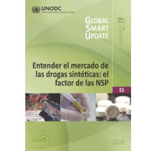 Global Smart Update 19: Entender el mercado de las drogas sintéticas: el factor de las NSP